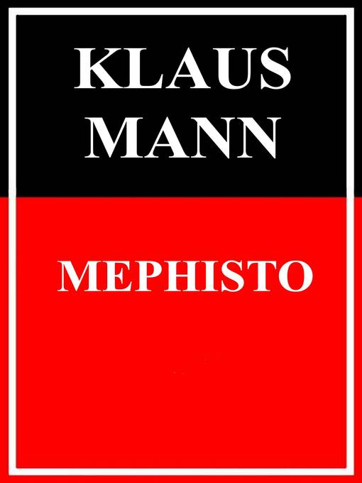 Title details for Mephisto by Klaus Mann - Available